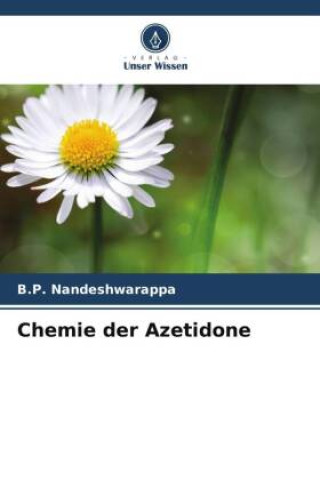 Chemie der Azetidone