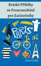 Krátké P?íb?hy ve Francouz?tin? pro Za?áte?níky