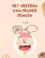 Het creëren van helder denken