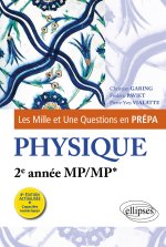 Les 1001 questions de la physique en prépa - 2e année MP/MP*