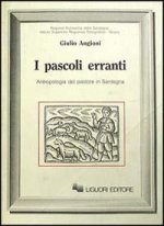 pascoli erranti. Antropologia del pastore in Sardegna