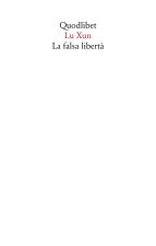 falsa libertà