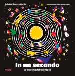 In un secondo. Le velocità dell’universo