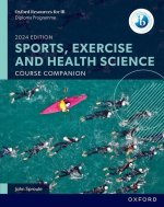 Oxford Resources for IB DP Sports, Exercise and Health Science: Course Book  (Paperback)