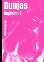 Dunja's Kopfkino 2
