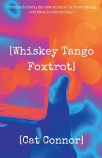 [Whiskey Tango Foxtrot]