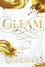 Gleam (The Plated Prisoner #3)