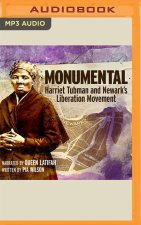 Monumental: Harriet Tubman and Newark's Liberation Movement