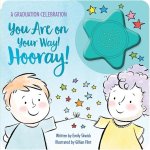 You Are on Your Way! Hooray!: A Graduation Celebration