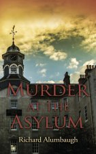 Murder at the Asylum
