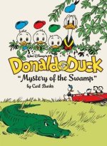 Walt Disney's Donald Duck Mystery of the Swamp: The Complete Carl Barks Disney Library Vol. 3