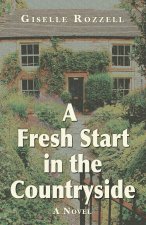 A fresh start in the countryside