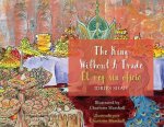 The King without a Trade / El rey sin oficio: Bilingual English-Spanish Edition / Edición bilingüe inglés-espa?ol