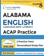 Alabama Comprehensive Assessment Program Test Prep: Grade 8 English Language Arts Literacy (ELA) Practice Workbook and Full-length Online Assessments