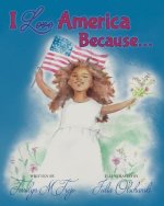 I Love America Because