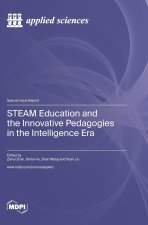 STEAM Education and the Innovative Pedagogies in the Intelligence Era