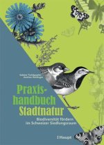 Praxishandbuch Stadtnatur