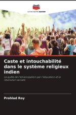 Caste et intouchabilité dans le syst?me religieux indien