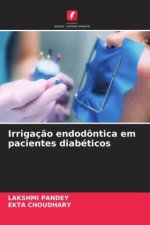 Irrigaç?o endodôntica em pacientes diabéticos