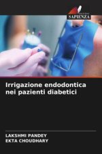 Irrigazione endodontica nei pazienti diabetici