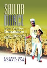 Sailor Dance: John Stanley Donaldson - The Story