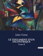 LE TESTAMENT D?UN EXCENTRIQUE
