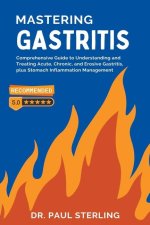 Mastering Gastritis