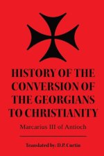 History of the Conversion of the Georgians to Christianity