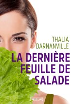 LA DERNIERE FEUILLE DE SALADE