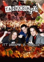 Itt vannak a tankok