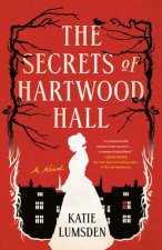 SECRETS OF HARTWOOD HALL