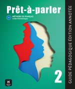 PRET-A-PARLER 2. GUIDE PEDAGOGIQUE-EDITION ANNOTEE