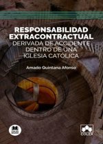 RESPONSABILIDAD EXTRACONTRACTUAL DERIVADA DE ACCIDENTE DENT