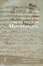 El apeo y repartimiento de suertes de la villa de Montejaque