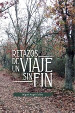 RETAZOS DE UN VIAJE SIN FIN