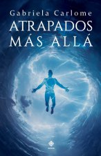 ATRAPADOS MAS ALLA