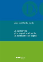 LA AUTOCARTERA Y LOS NEGOCIOS AFINES DE LAS SOCIEDADES DE CAPITAL