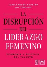DISRUPCION DEL LIDERAZGO FEMENINO,LA