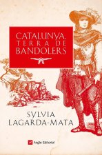 CATALUNYA TERRA DE BANDOLERS