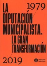 LA DIPUTACION MUNICIPALISTA