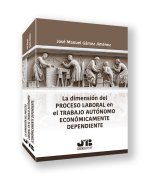 DIMENSION DEL PROCESO LABORAL EN EL TRABAJO AUTONOMO ECONOMICAMEN