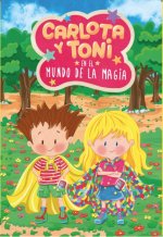 Carlota y Toni en el mundo de la magia