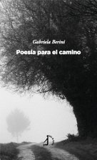 POESIA PARA EL CAMINO