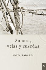 Sonata, velas y cuerdas