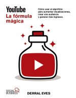 YOUTUBE LA FORMULA MAGICA COMO USAR EL ALGORITMO PARA AUME
