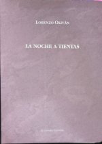 LA NOCHE A TIENTAS