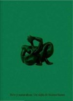 ARTE Y NATURALEZA. UN SIGLO DE BIOMORFISMO