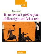 concetto di philosophia dalle origini ad Aristotele