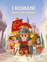 Romani. Sulle orme di una civilità conquistatrice