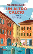 altro calcio è ancora possibile